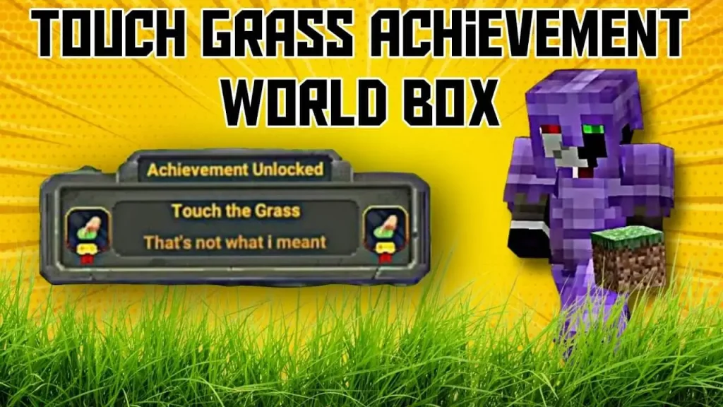 Touch the grass achievement