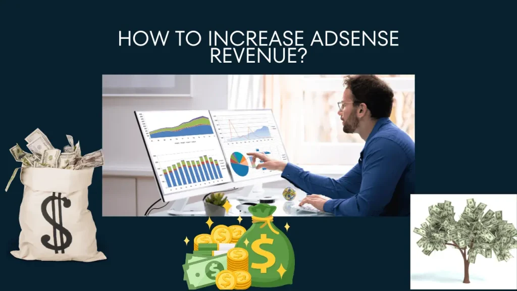 How To Increase AdSense Revenue?